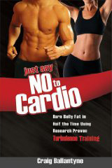 Just Say NO to Cardio